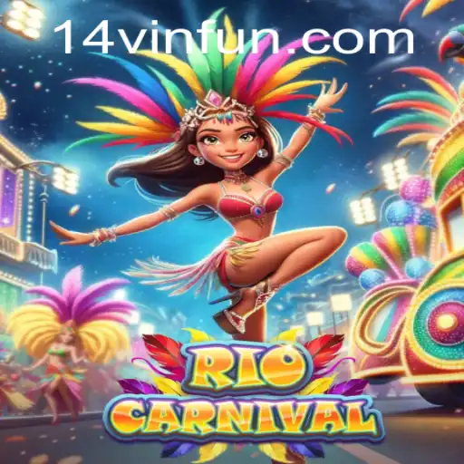 RioCarnival: A Vibrant Adventure Awaits with the Hidden Key '14VIN'
